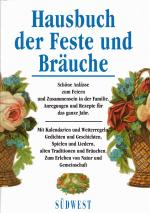 Johannes Thiele: Hausbuch der Feste und Johannes Thiele: Hausbuch der Feste und