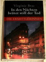 Virginie Brac: In den Nächten brütet sti