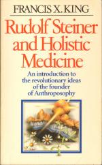 Rudolf Steiner and Holistic Medicine