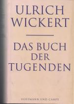 Ulrich Wickert: Das Buch der Tugenden Ulrich Wickert: Das Buch der Tugenden