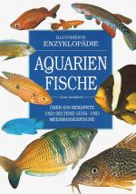 Illustrierte Enzyklopädie - Aquarienfische