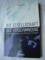 Die Gesellschaft des Verschwindens