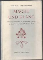 Macht und Klang -  Tönende Automaten als Realität und Fiktion in der alten und mittelalterlichen Welt.