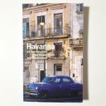 Havanna - Ein Reisebegleiter