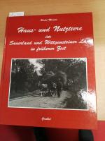 Haus- und Nutztiere im Sauerland und Wittgensteiner Land in früherer Zeit