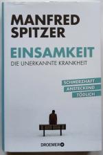 Manfred Spitzer: Einsamkeit - die unerka Manfred Spitzer: Einsamkeit - die unerka