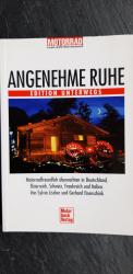 Angenehme Ruhe. Motorradfreundlich übernachten in Deutschland, Österreich, Schweiz, Frankreich, Italien