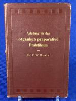 Anleitung für das organisch präparative Praktikum.