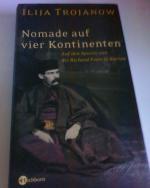 Ilija Trojanow: Nomade auf vier Kontinen