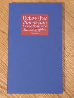 Octavio Paz: Itinerarium - Kleine politi
