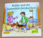 Bobby und der Gummibärchenkuchen