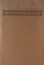 Die Weltreiche der Geschichte und die Großraumidee der Gegenwart.  Vorträge der Friedrich-Wilhelms-Universität zu Breslau