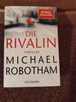 Michael Robotham: Die Rivalin, von Micha