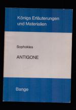 Königs Erläuterungen und Materialien Band41/Erläuterungen zu Sophokles` Antigone