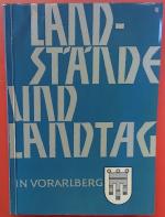Land Vorarlberg (Hrsg.): Landstände und Land Vorarlberg (Hrsg.): Landstände und