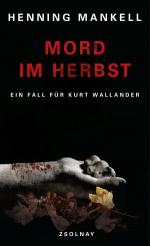 Henning Mankell: Mord im Herbst