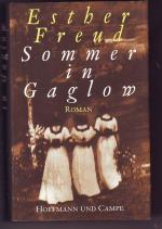 Esther Freud: Sommer in Gaglow Esther Freud: Sommer in Gaglow