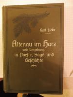 Karl Fieke: Altenau im Harz und Umgebung