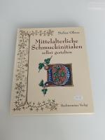 Mittelalterliche Schmuckinitialen selbst gestalten