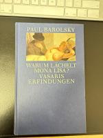 Warum lächelt Mona Lisa? - Vasaris Erfindungen