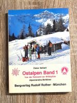 Alpenvereins-Skiführer Ostalpen Band 1 Von der Rotwand zur Wildspitze - Ammergauer Alpen, Wetterstein und Mieminger Kette, Karwendel, Tegernseer und Schlierseer Berge, Rofan, Ötztaler Alpen, Stubaier Alpen, Tuxer Voralpen und Zillertaler Alpen