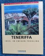 Teneriffa Insel im ewigen Frühling