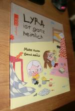 Lyra ist ganz heimlich - Bilderbuch