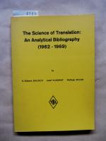 The Science of Translation: An Analytical Bibliography (1962-1969).  ("Tübinger Beiträge zur Linguistik", 21)