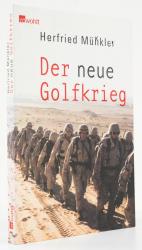 Herfried Münkler: Der neue Golfkrieg. -