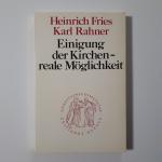 Einigung der Kirchen - reale Möglichkeit