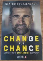 Slatco Sterzenbach: Change als Chance - 