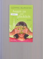 Gemma Burgess: Augen zu und glücklich