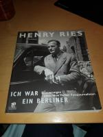 Henry Ries: Ich war ein Berliner