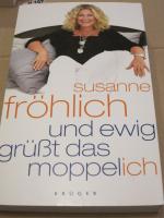 Susanne Fröhlich: und ewig grüßt das mop