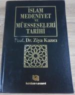 İslâm medeniyeti ve müesseseleri tarihi