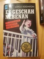 Joyce Egginton: Es geschah nebenan Joyce Egginton: Es geschah nebenan