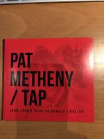 PAT METHENY / TAP, JOHN ZORN'S BOOK OF ANGELS VOL 20
