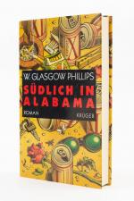 W. Glasgow Phillips: Südlich, in Alabama W. Glasgow Phillips: Südlich, in Alabama