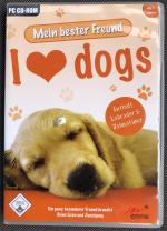 Mein Bester Freund: I Love Dogs