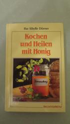 Dörner, Ilse S: Kochen und Heilen mit Ho Dörner, Ilse S: Kochen und Heilen mit Ho