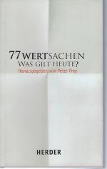 Peter Frey: 77 Wertsachen