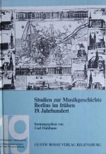 Studien zur Musikgeschichte Berlins im frühen 19. Jahrhundert