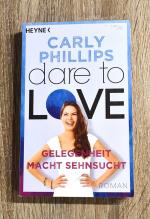 Dare to love Gelegenheit macht Sehnsucht Band 3