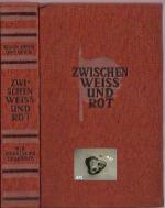 Zwischen Weiss und Rot