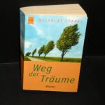 Nicholas Sparks: Weg der Träume