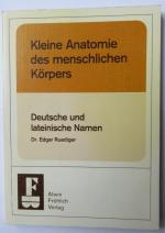 Edgar Ruediger: Kleine Anatomie des mens