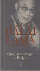 Dalai Lama: Der Appell des Dalai Lama an