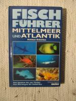 Fischführer Mittelmeer und Atlantik