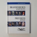 Brandenburgs Kurfürsten   ---   Preussens Könige