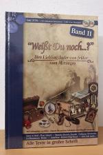 "Weißt Du noch...?" Ihre Lieblingslieder von früher zum Mitsingen. Band 11
